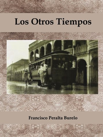 Los Otros Tiempos - Universidad Juárez Autónoma de Tabasco