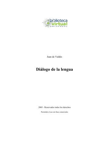 Diálogo de la lengua - Biblioteca Virtual Universal