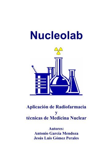 Nucleolab: Aplicación de Radiofarmacia y ... - Radiopharmacy
