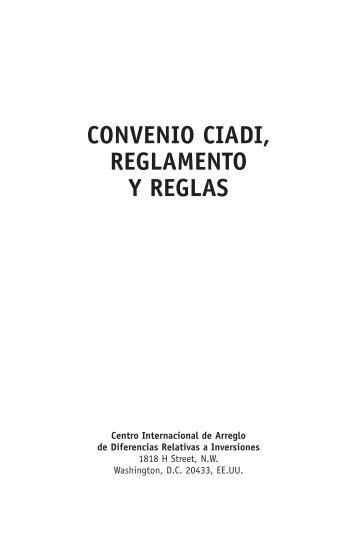 CONVENIO CIADI, REGLAMENTO Y REGLAS - ICSID