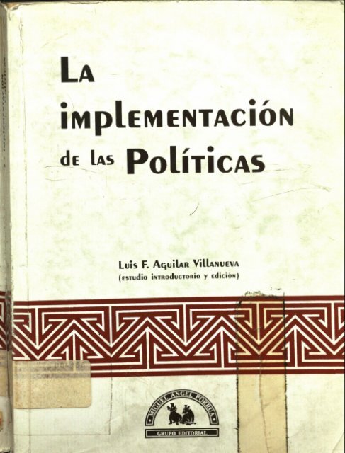 La implementación de las políticas - Instituto Nacional de ...