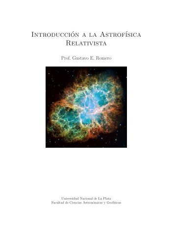 Introducción a la Astrof´ısica Relativista - Facultad de Ciencias ...