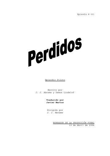 guión traducido del episodio piloto de Perdidos - Lostzilla