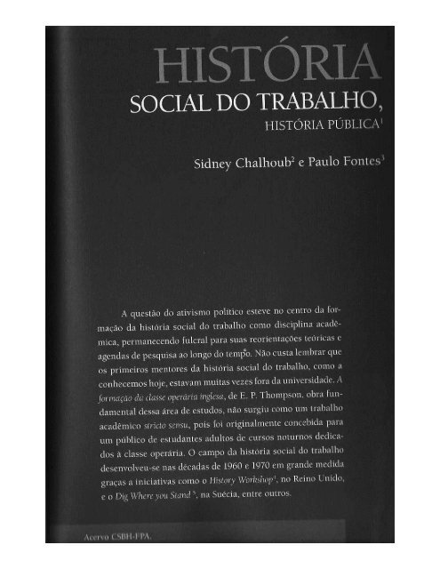 Sidney Chalhoub e Paulo Fontes - "História do Trabalho - Unicamp