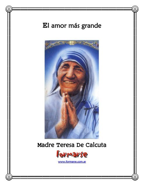 El amor más grande Madre Teresa De Calcuta - Redencion 12