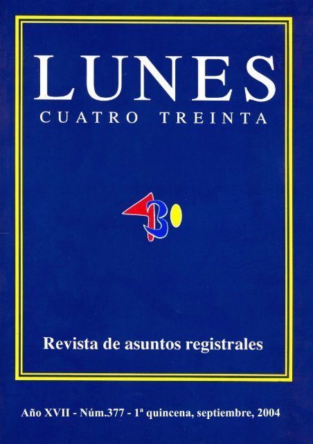 Revista N 377 Registradores Comunidad Valenciana Revista N 377 Registradores Comunidad Valenciana