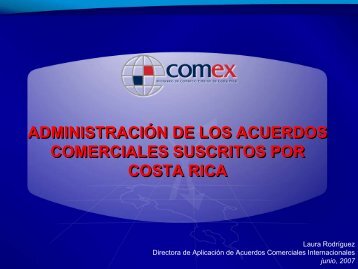 Administración de los acuerdos comerciales suscritos por Costa Rica