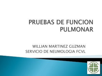 Pruebas de función pulmonar-DR. MARTINEZ - Fundación Valle del ...
