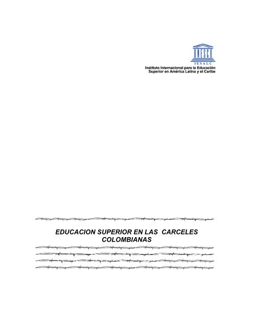 Educacion Superior En Las Carceles Colombianas Unesco Iesalc