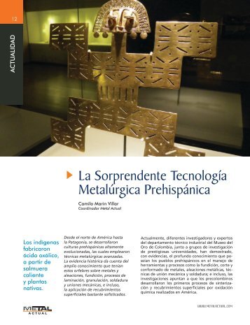 La Sorprendente Tecnología Metalúrgica Prehispánica