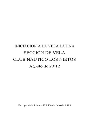 INICIACION A LA VELA LATINA SECCIÓN DE VELA CLUB ...