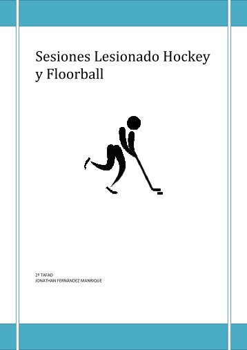 Sesiones Lesionado Hockey y Floorball.pdf - EducacionyAventura