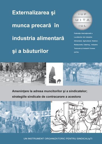 Externalizarea şi Munca Precară în Industria Alimentară şi - IUF