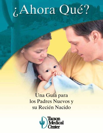 Una Guía para los Padres Nuevos y su Recién Nacido