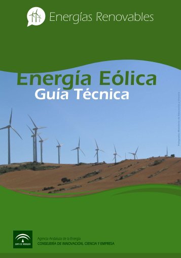 Guía Técnica de Energía Eólica (1 MB) - Agencia Andaluza de la ...