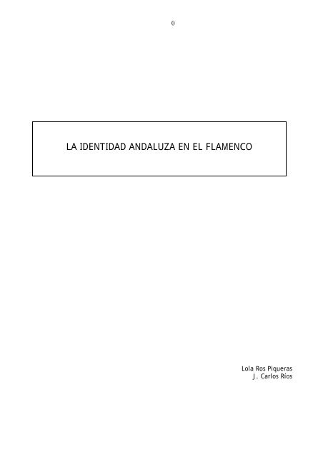 LA IDENTIDAD ANDALUZA EN EL FLAMENCO - Jaleo!!!