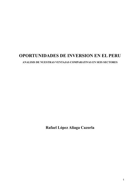 oportunidades de inversion en el peru - RAFAEL LOPEZ ALIAGA ...