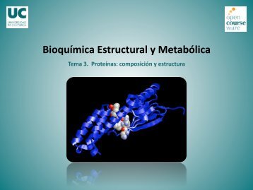 Tema 3. Proteínas: composición y estructura