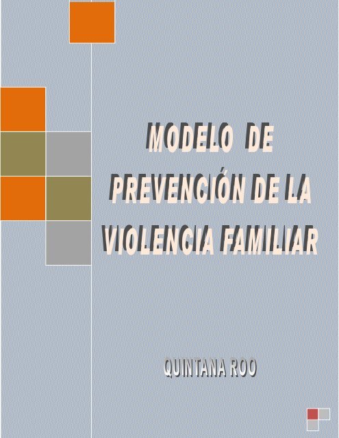 modelo de prevención familiar - Instituto Nacional de las Mujeres