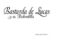 «Bastarda de Lucas», «Redondilla