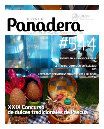Abril 2013 - El Gremio de panaderos y pasteleros de Valencia