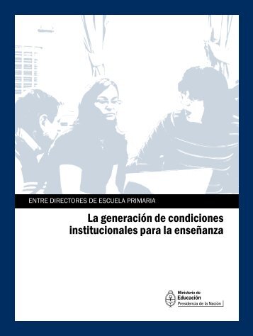 La generación de condiciones institucionales para la enseñanza