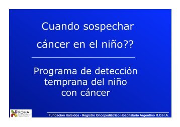 Cuando sospechar cáncer en el niño?? - fundacion kaleidos