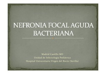 Comunicaciones: nefronía focal aguda bacteriana - Upiip