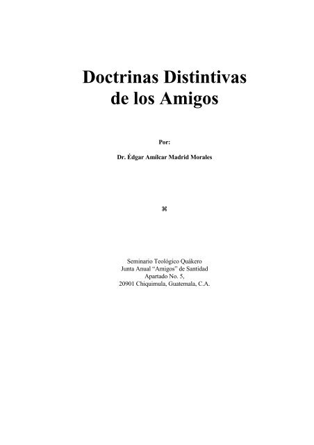 Doctrinas Distintivas de los Amigos - Radio Verdad