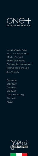Istruzioni per l'uso Instructions for use Mode d'emploi ... - Gammapiu