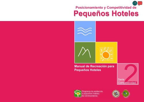 Manual de Recreación para Pequeños Hoteles - Fundación Turismo ...