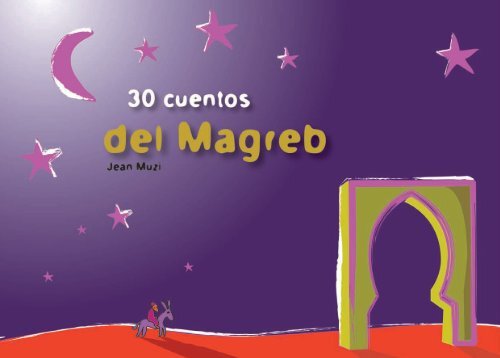 30 cuentos del Magreb - Cuaderno Intercultural