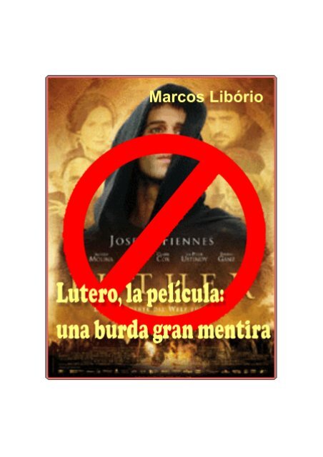 Lutero “la película” - THE DEO DUCE CATHOLIC MINISTRY