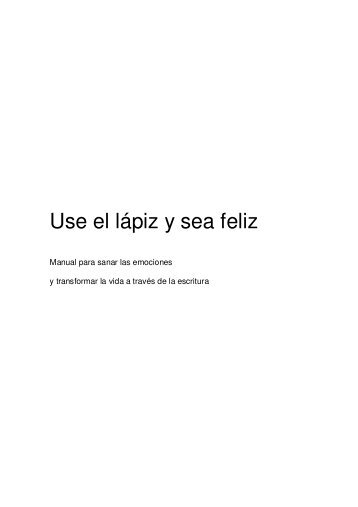 Use el lápiz y sea feliz