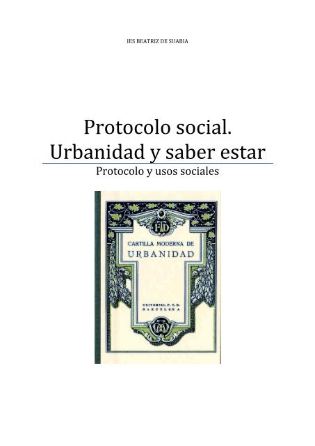 Protocolo social. Urbanidad y saber estar - IES Beatriz de Suabia