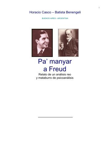 Pa' manyar a Freud: Relato de un análisis