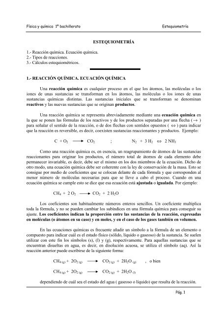 ESTEQUIOMETRÍA 1.- Reacción química. Ecuación química. 2 ...