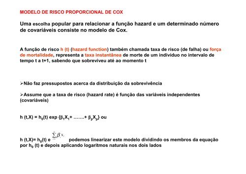 Uma escolha popular para relacionar a função hazard e um ...