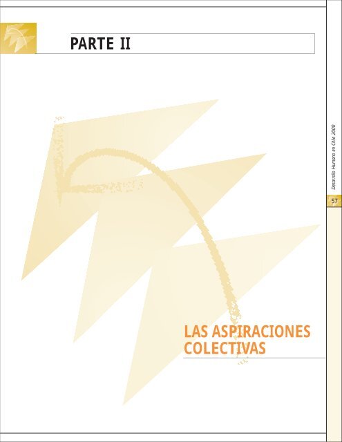 parte ii las aspiraciones colectivas - Desarrollo Humano en Chile