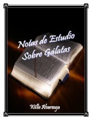 Notas de Estudio Sobre Galatas - The Bible / Regresando A La Biblia