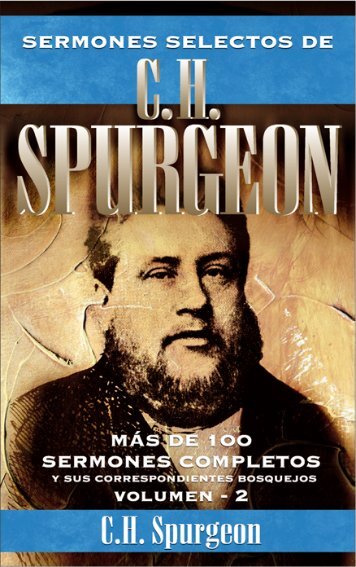 SERMONES SELECTOS DE C.H, SPURGEON - Editorial Clie