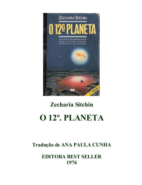 O 12º Planeta - NIBIRU - Zecharia Sitchin - PDF