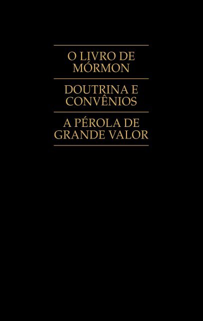 livro de mórmon doutrina e convênios - The Church of Jesus Christ ...