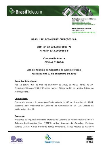 BRASIL TELECOM PARTICIPAÇÕES S.A. CNPJ nº 02.570.688 ...