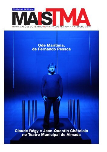 Ode Marítima, de Fernando Pessoa Claude Régy e - Companhia de ...