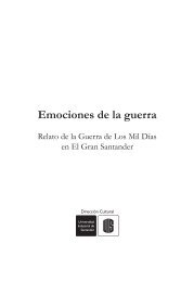 Emociones de la guerra - Dirección Cultural UIS - Universidad ...