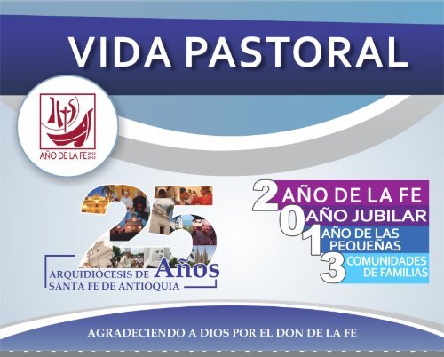 VIDA PASTORAL 2013 - Arquidiócesis de Santa Fé de Antioquia
