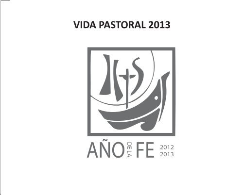 VIDA PASTORAL 2013 - Arquidiócesis de Santa Fé de Antioquia