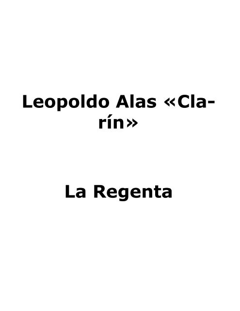 Leopoldo Alas Clarin - La Regenta - v1.0 - Bibliotecas Públicas