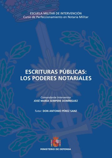 ESCRITURAS PÚBLICAS: LOS PODERES NOTARIALES - Portal de ...